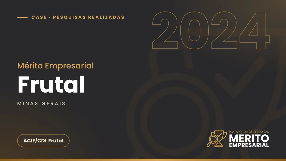 Capa do case Mérito Empresarial 2024 em Frutal MG
