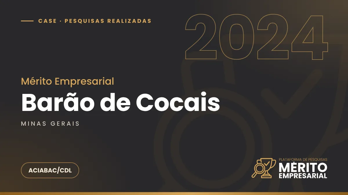 Capa do case Mérito Empresarial 2024 em Barão de Cocais MG