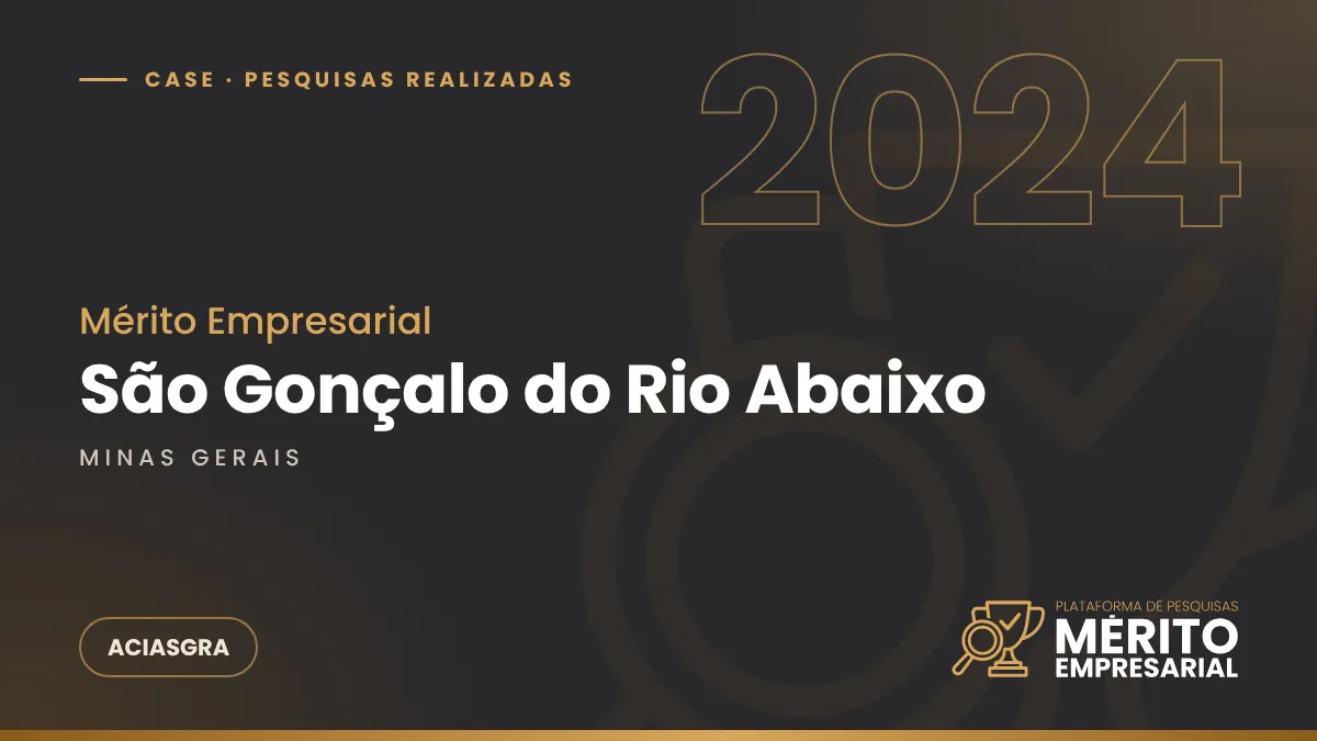 Capa do case Mérito Empresarial 2024 em São Gonçalo do Rio Abaixo MG